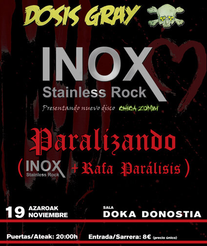 19 Nov. INOX, PARALIZANDO13, DOSIS GREY